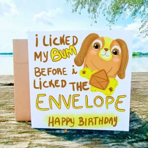 I licked my Bum Before Licking the Envelope Dog Birthday Card, Dog Owner Card, Dog Lover Card, Cute Dog Card, Card For Friends